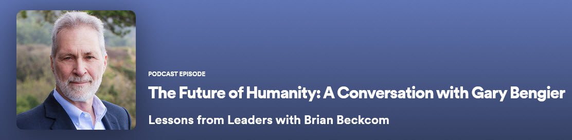 20221026-Brian Beckcom-Lessons from Leaders-The Future of Humanity